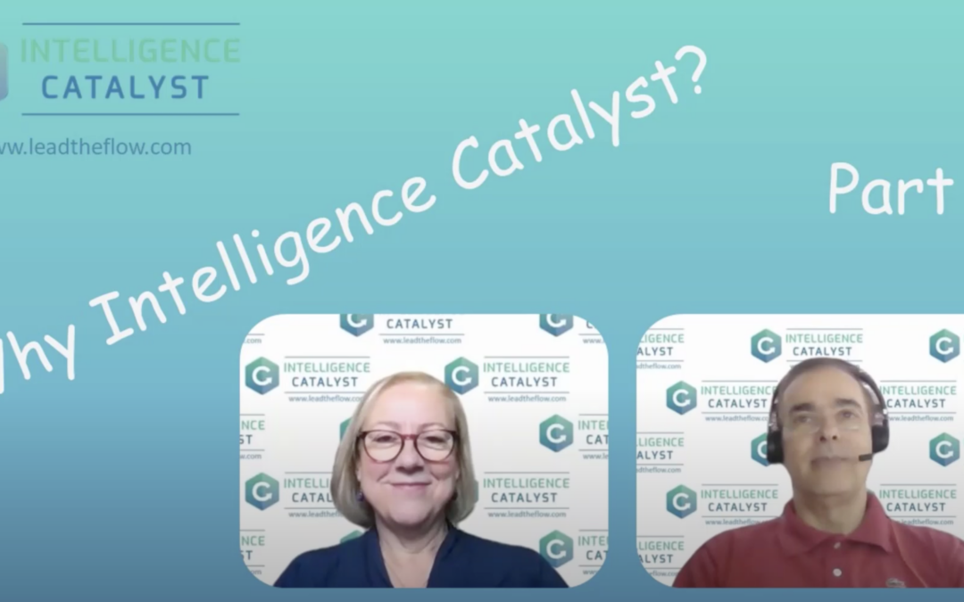 Why Intelligence Catalyst? PART SIX!